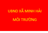 Bài tham luận của Hội LHPN xã Minh Hải làm tốt công tác tuyên truyền vận động, hướng dẫn hội viên cùng toàn thể nhân dân trong việc phân loại, xử lý rác thải hữu cơ tại nguồn